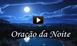 Video com oração pedindo uma boa noite