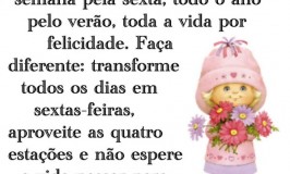 Não espere a vida passar