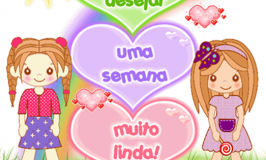 Semana muito linda