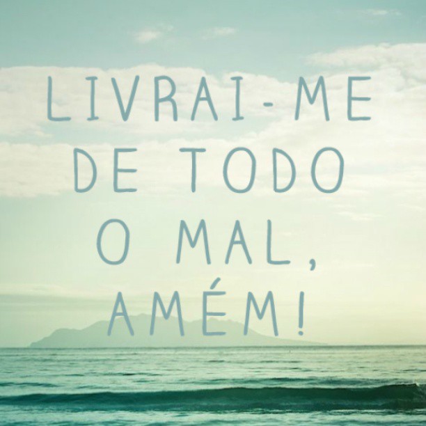 Livrai-me de todo o mal