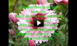 A Importância de um bom dia